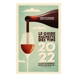 Livre Le Guide Hachette Des Vins 2022